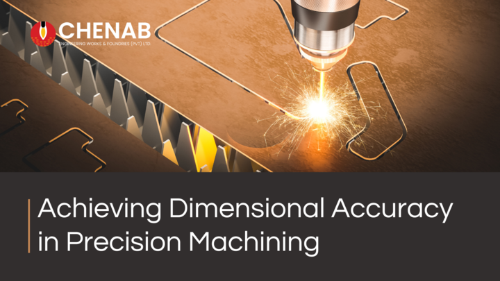 Read more about the article Achieving Dimensional Accuracy in Precision Machining