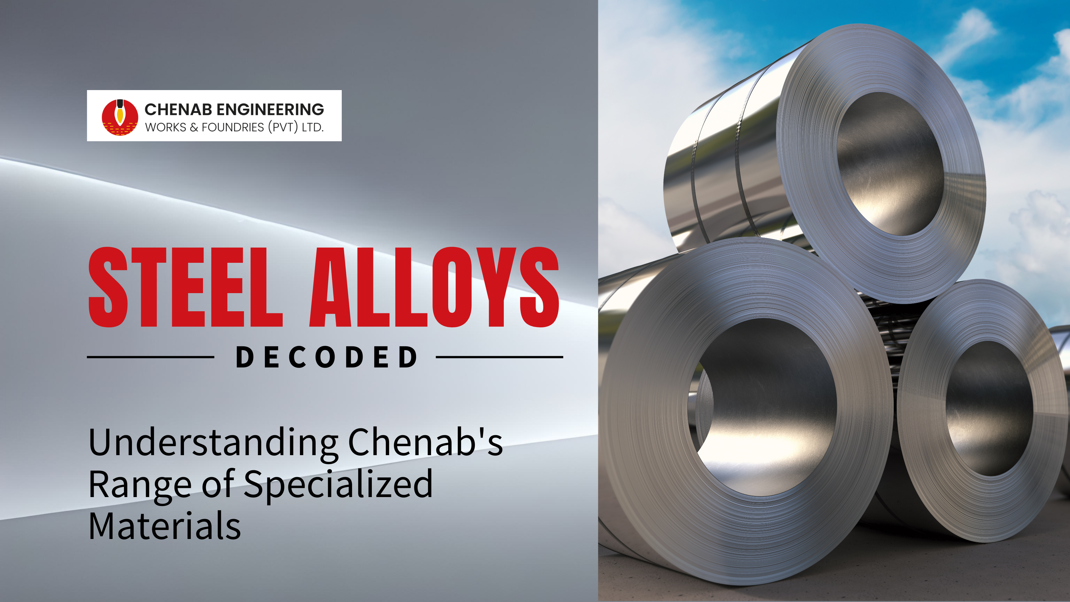 Read more about the article Steel Alloys Decoded: Understanding Chenab’s Range of Specialized Materials