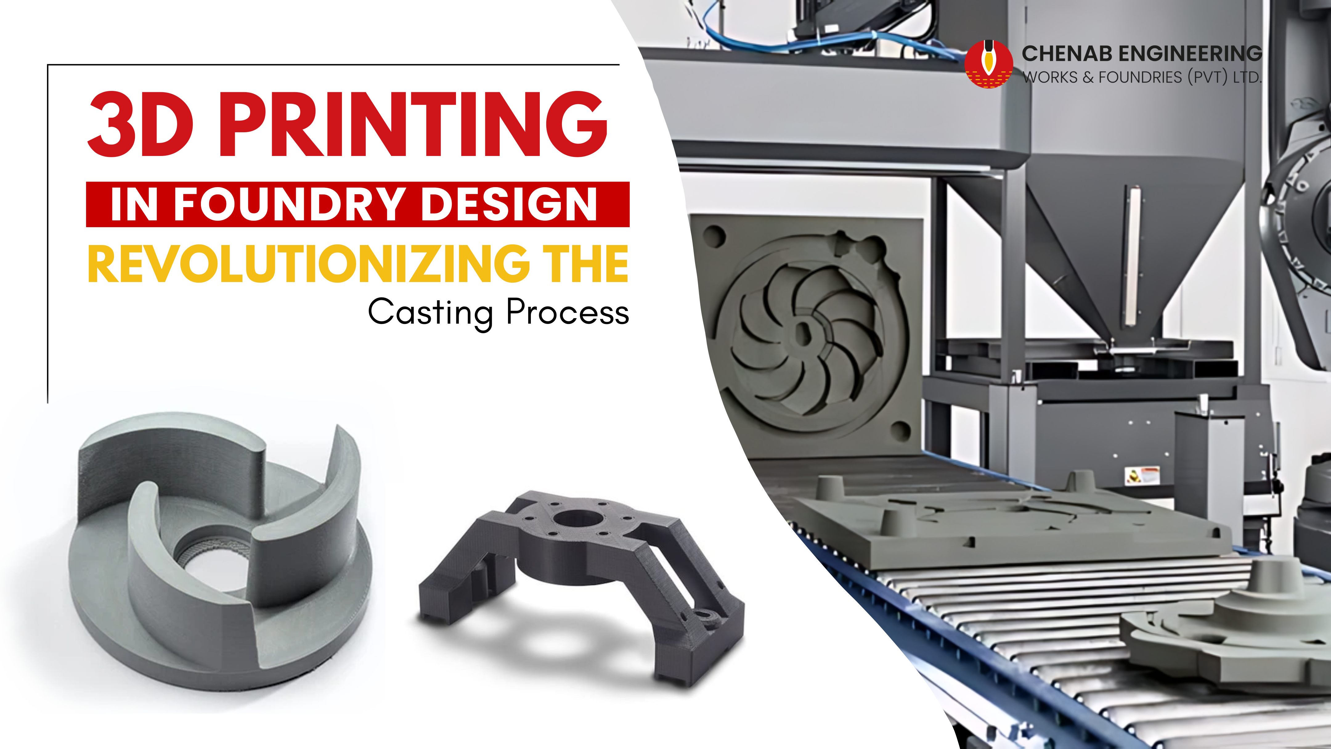 You are currently viewing 3D Printing in Foundry Design: Revolutionizing the Casting Process