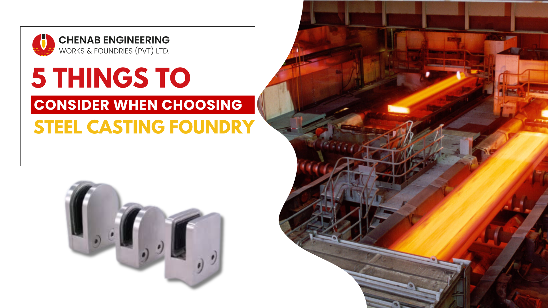 You are currently viewing 5 Things To Consider When Choosing Steel Casting Foundry