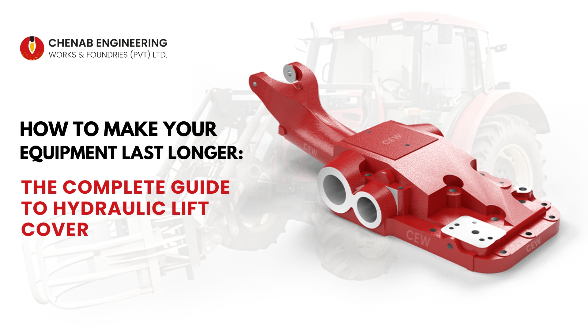 Read more about the article How to Make Your Equipment Last Longer: The Complete Guide to Hydraulic Lift Covers