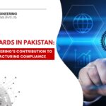 ISO Standards in Pakistan: Chenab Engineering’s Contribution to Global Manufacturing Compliance