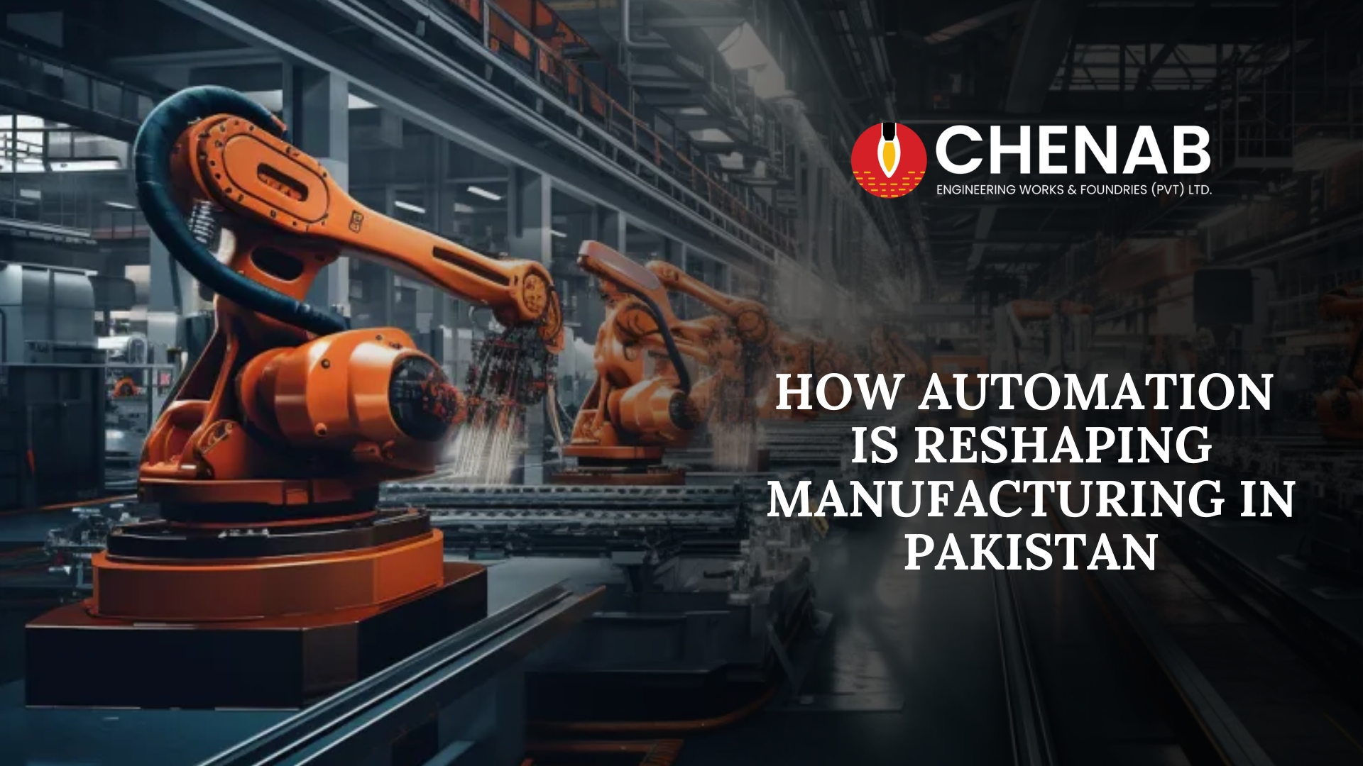 Read more about the article How Automation is Reshaping Manufacturing in Pakistan