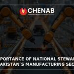 The Importance of National Stewardship in Pakistan’s Manufacturing Sector