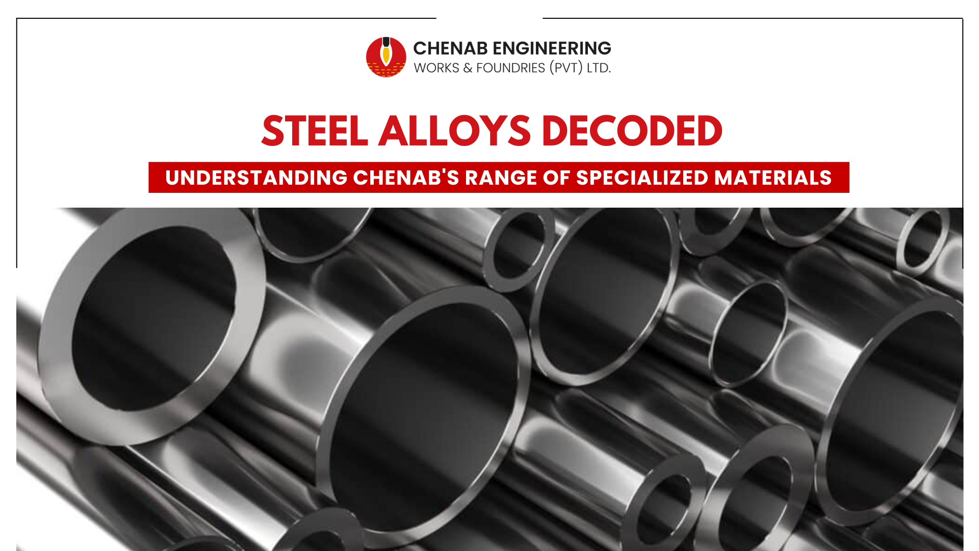 Read more about the article Steel Alloys Decoded: Understanding Chenab’s Range of Specialized Materials