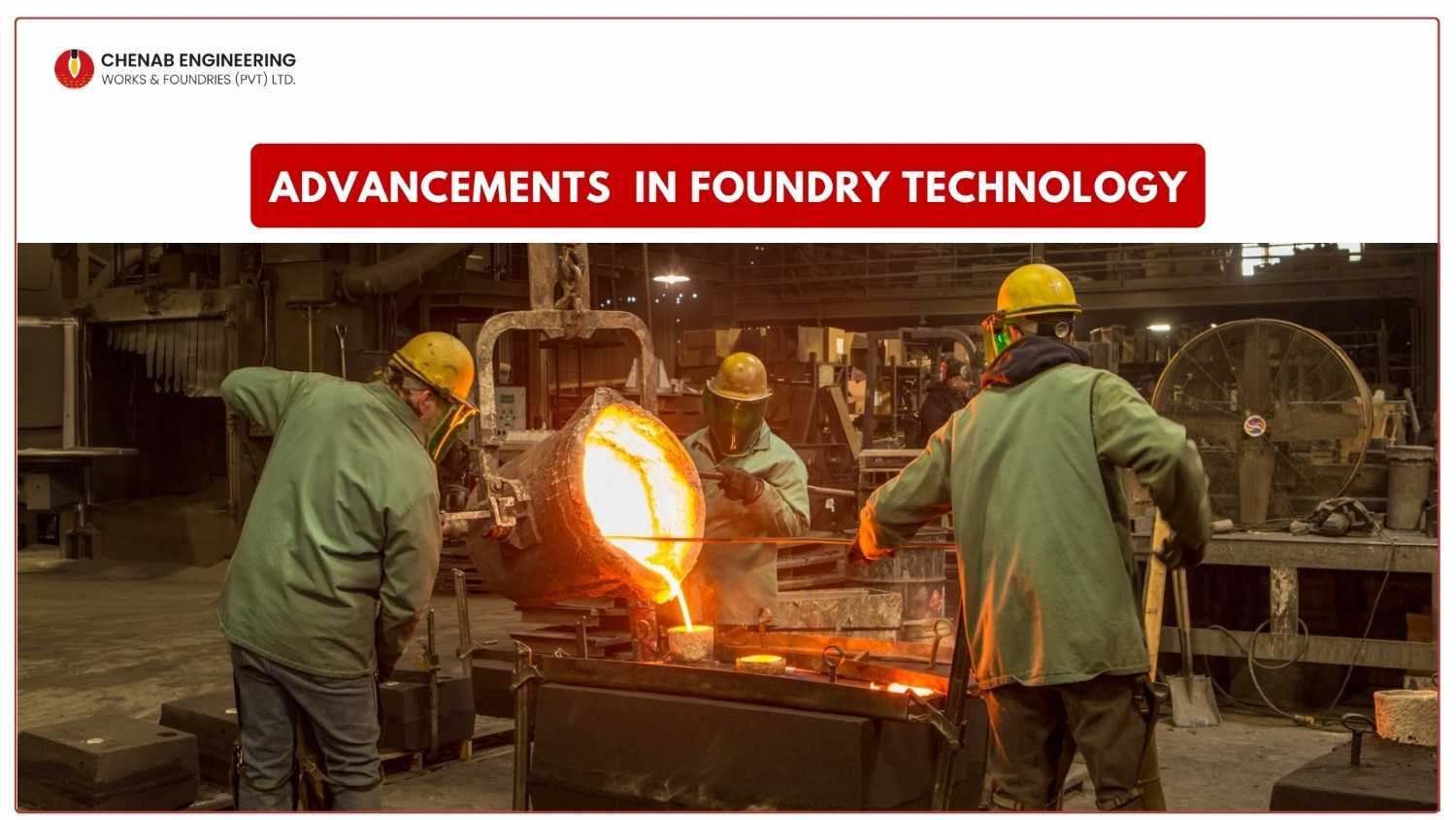 Read more about the article Advancements in Foundry Technology