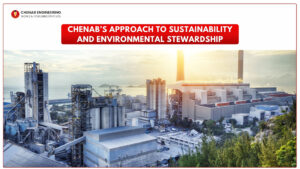 Read more about the article Chenab Engineering’s Approach to Sustainability and Environmental Stewardship